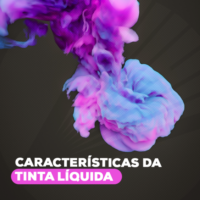 Características da Tinta Líquida