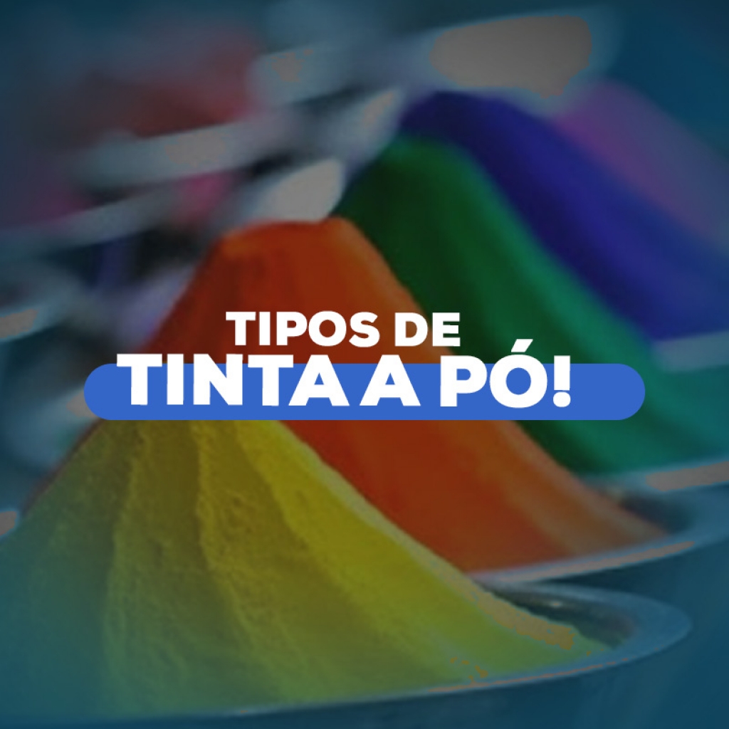 Tipos de Tinta a Pó